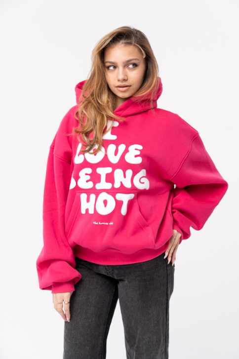 Bluza I Love Being Hot Fuksja