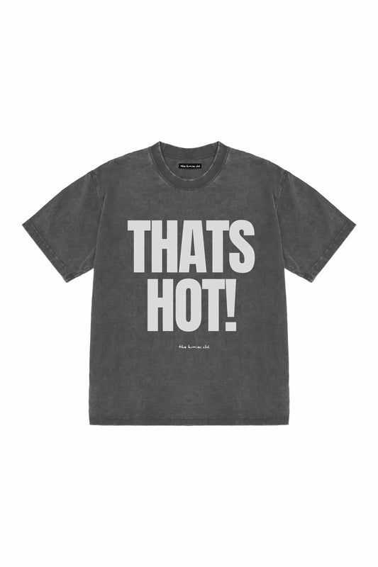 Koszulka Thats Hot Washed Grey