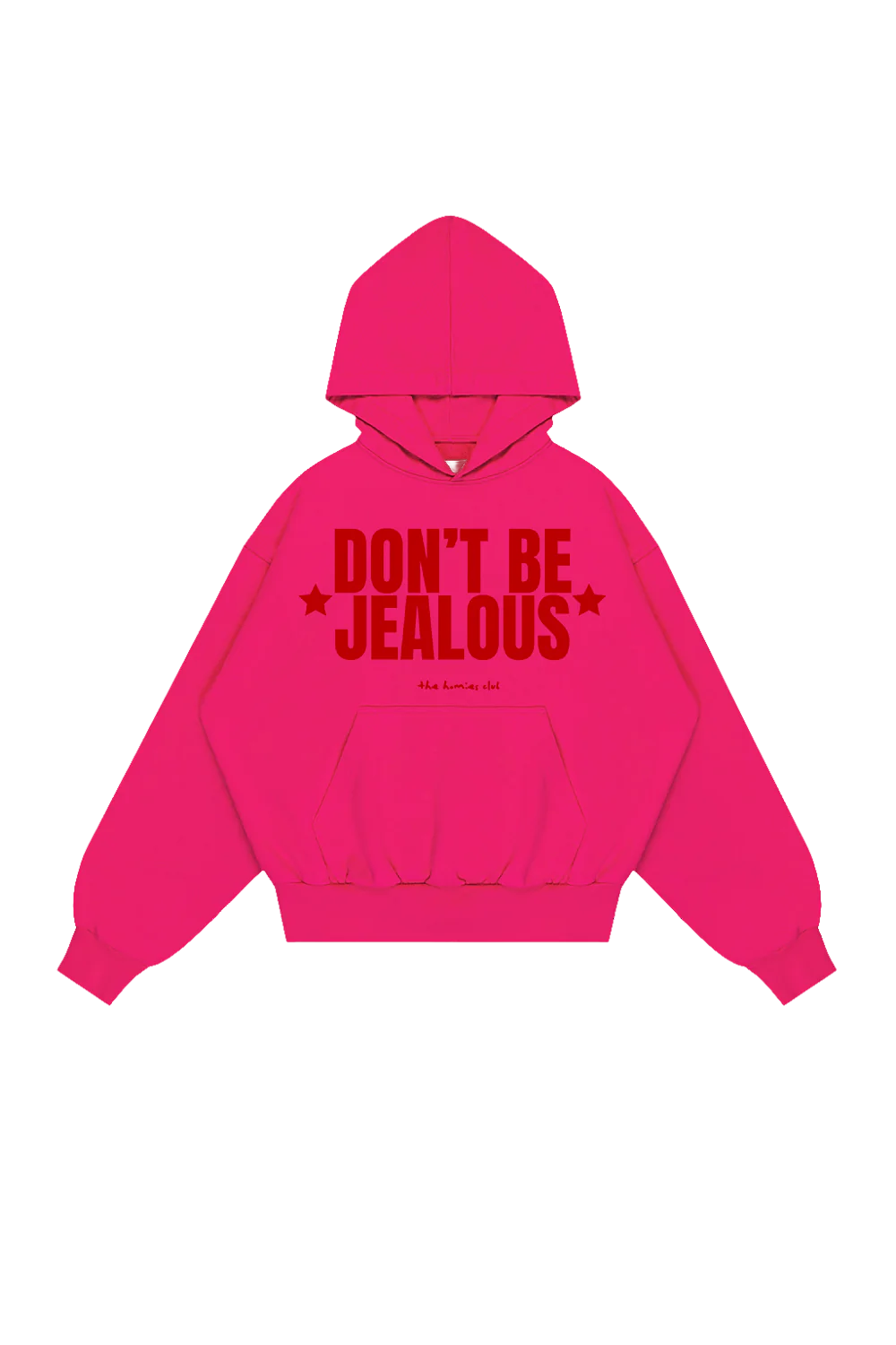 Hoodie „Dont Be Jealous“ Fuchsia