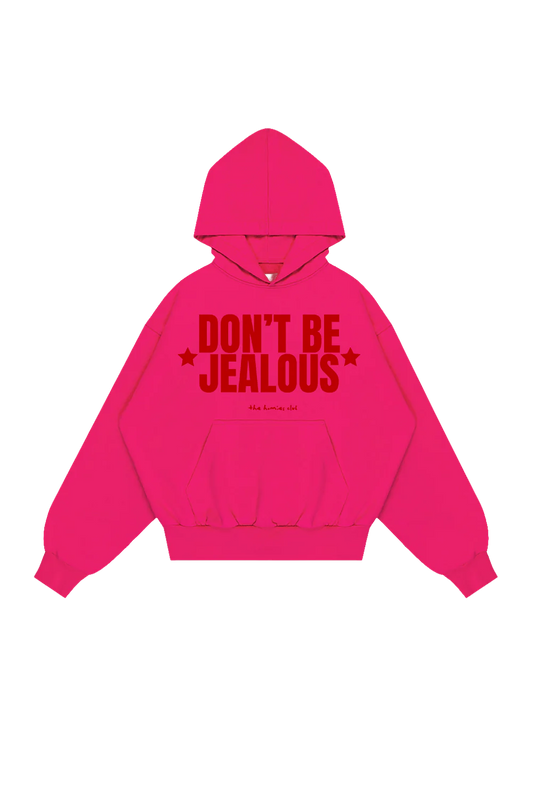 Bluza Dont Be Jealous Fuksja
