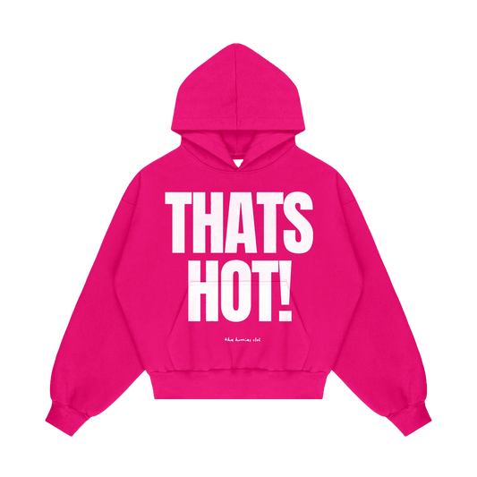 Bluza Thats Hot! Fuksja