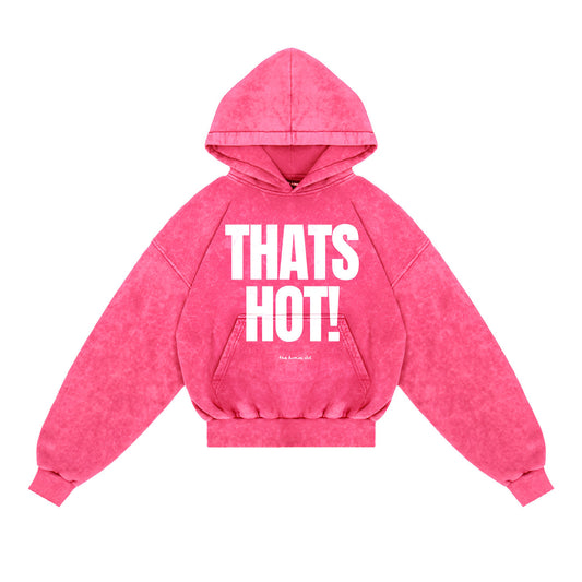 Bluza Thats Hot! Fuksja Washed