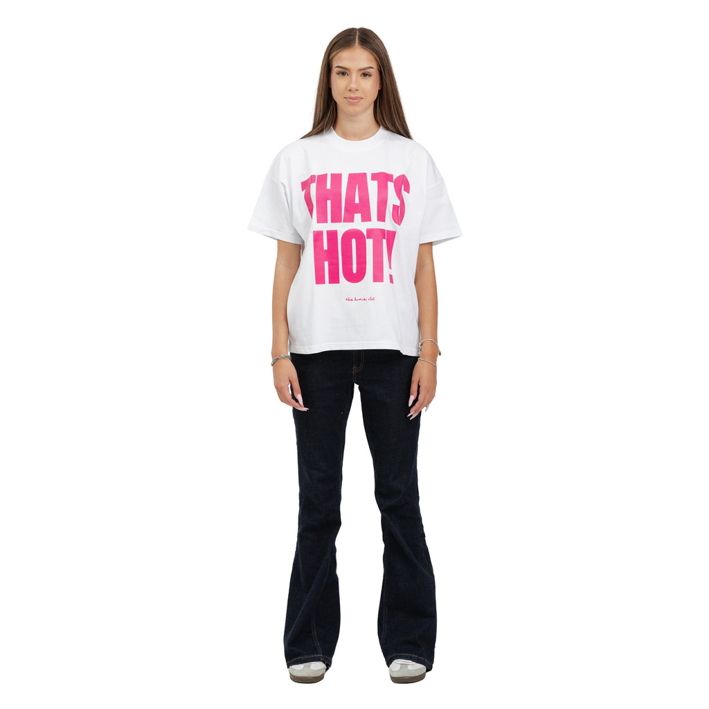Thats Hot White T-Shirt