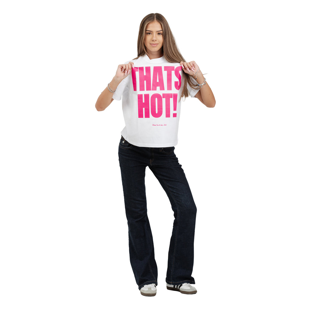 Thats Hot White T-Shirt